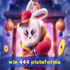 win 444 plataforma